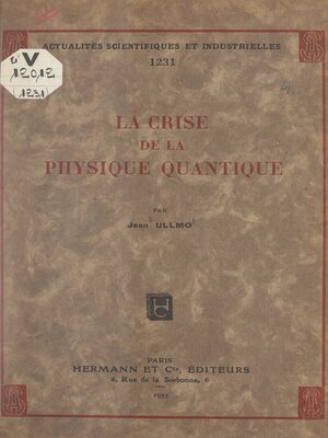 cover image of La crise de la physique quantique